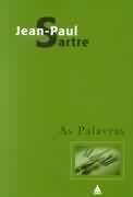 As palavras by Jean-Paul Sartre