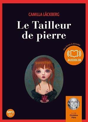Le Tailleur de Pierre: Livre Audio 2cd MP3 by Camilla Läckberg, Camilla Läckberg