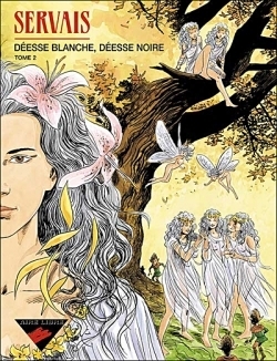 Déesse Blanche, Déesse Noire, Tome 2 by Jean-Claude Servais