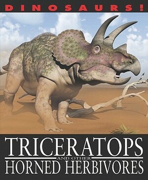 Triceratops and Other Horned Herbivores by David West