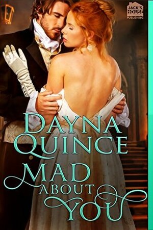 Mad About You by Dayna Quince