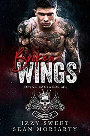 Broken Wings by Izzy Sweet, Sean Moriarty