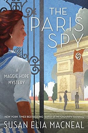 The Paris Spy by Susan Elia MacNeal