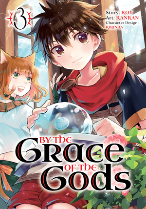 By the Grace of the Gods, Vol. 3 by Roy