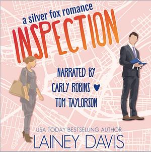 Inspection: A silver fox romance by Lainey Davis