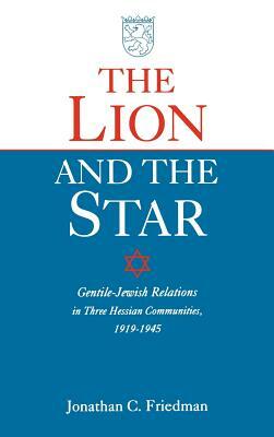 Lion and the Star by Jonathan Friedman