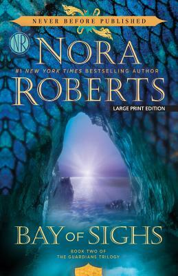 Bay of Sighs by Nora Roberts