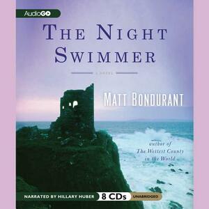 The Night Swimmer by Matt Bondurant