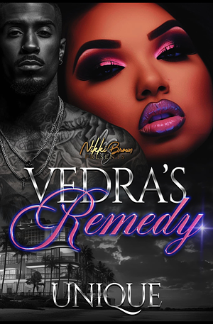 Vedra's Remedy  by Unique