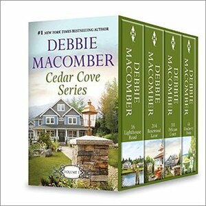 Debbie Macomber's Cedar Cove Series Vol 1: 16 Lighthouse Road\\204 Rosewood Lane\\311 Pelican Court\\44 Cranberry Point by Debbie Macomber