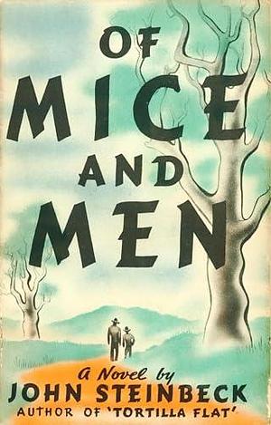 Of Mice and Men by John Steinbeck, John Steinbeck