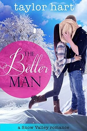 The Better Man by Taylor Hart