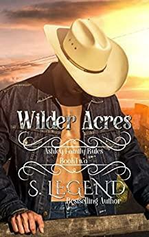 Wilder Acres by S. Legend