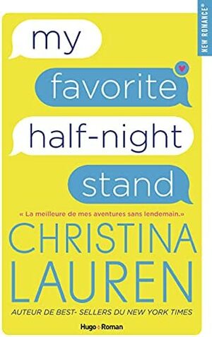 My Favorite Half-Night Stand by Christina Lauren