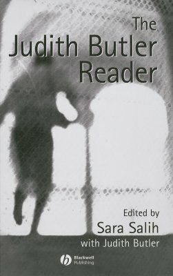 The Judith Butler Reader by Sarah Salih, Judith Butler