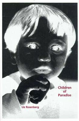 Children Of Paradise by Liz Rosenberg
