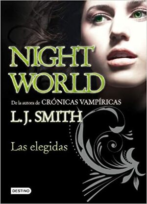 Night World II: Las elegidas by L.J. Smith