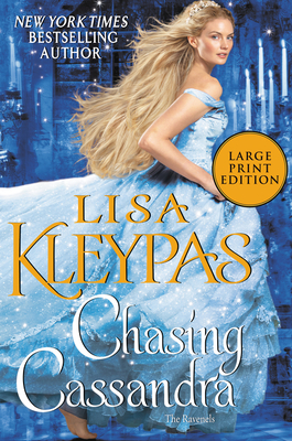 Chasing Cassandra: The Ravenels by Lisa Kleypas