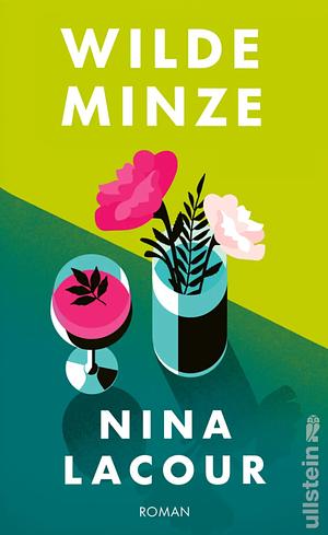Wilde Minze by Nina LaCour
