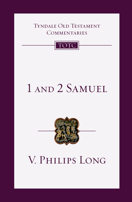 1 and 2 Samuel by V. Philips Long