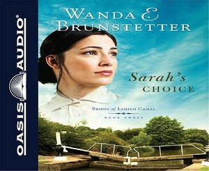 Sarah's Choice by Wanda E. Brunstetter