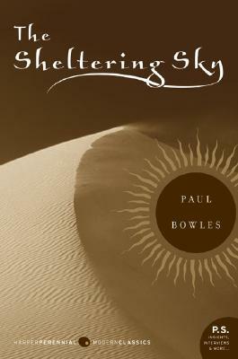 The Sheltering Sky by Paul Bowles