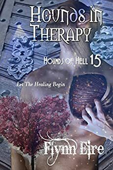 Hounds in Therapy by Flynn Eire