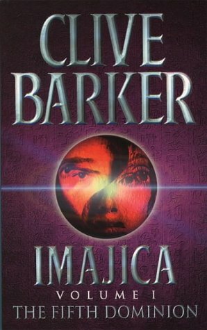 Imajica: The Fifth Dominion by Clive Barker