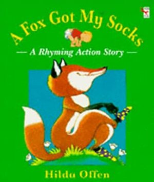 A Fox Got My Socks by Hilda Offen