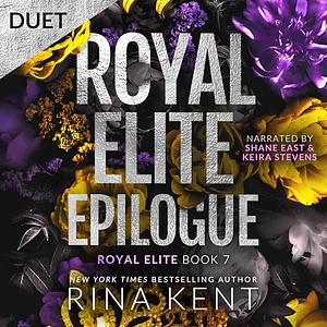 Royal Elite Epilogue by Rina Kent