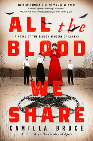 All The Blood We Share by Camilla Bruce