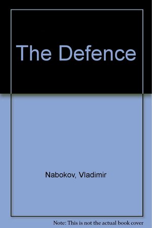 The Defence by Vladimir Nabokov