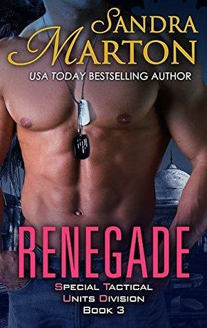 Renegade by Sandra Marton, Sandra Marton