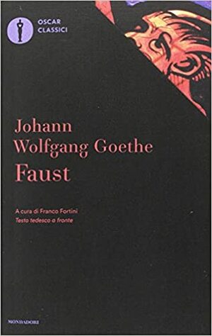 Faust by Franco Fortini, Johann Wolfgang von Goethe