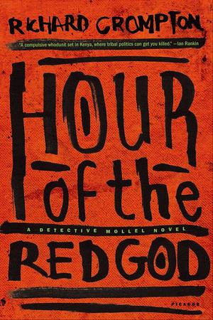 Hour of the Red God by Richard Crompton