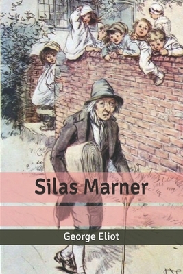 Silas Marner by George Eliot