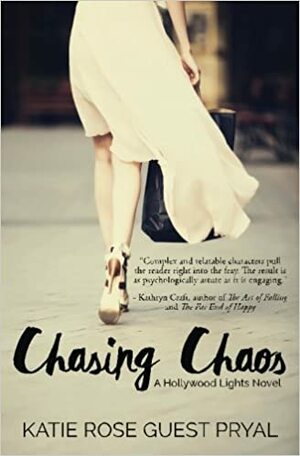 Chasing Chaos by Katie Rose Guest Pryal