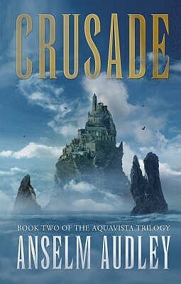 Crusade by Anselm Audley