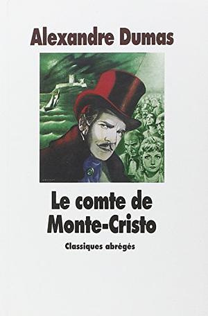 Le comte de Monte-Cristo by Alexandre Dumas