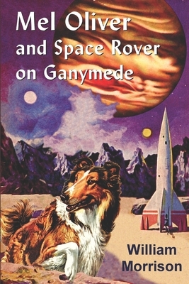 Mel Oliver and Space Rover on Ganymede by William Morrison