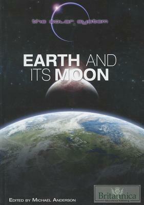 Earth and Its Moon by Michael Anderson