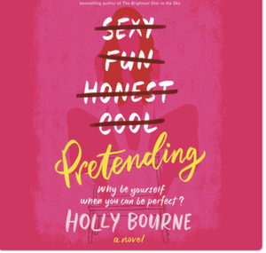 Pretending by Holly Bourne