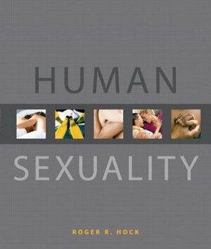 Human Sexuality by Roger R. Hock