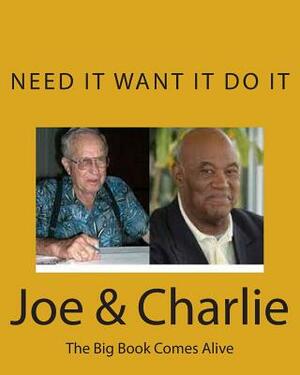 Joe & Charlie: The Big Book Comes Alive by John Smith