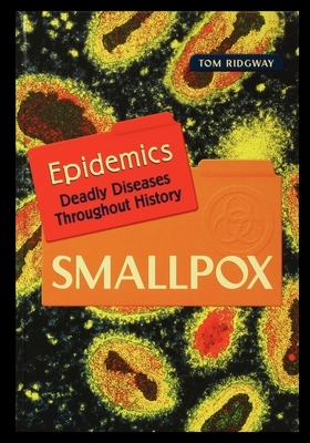 Smallpox by Tom Ridgway