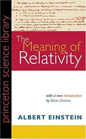 The Meaning of Relativity by Albert Einstein