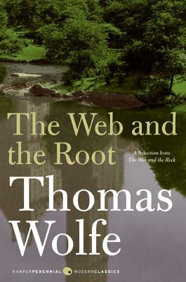 The Web and the Root by Thomas Wolfe