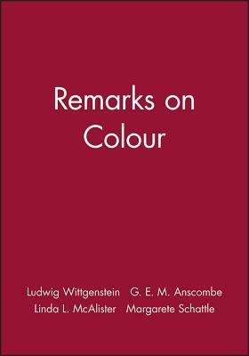 Remarks on Colour by Ludwig Wittgenstein