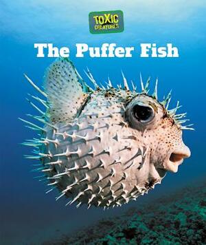 The Puffer Fish by Alicia Klepeis