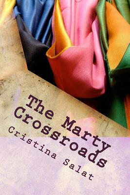 The Marty Crossroads by Cristina Salat